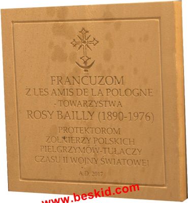 Plaque commémorative 
1916 - Enseignante, Rosa Bailly fonde l’Association «Les Amis de la Pologne»
1936 - Médaille d’Or de la Polonia Restituta
1937 - Prix de l’Académie Française
1969 - Prix Francis Jammes
1980 - Varsovie une rue est baptisée à son nom
Copyright Frania
