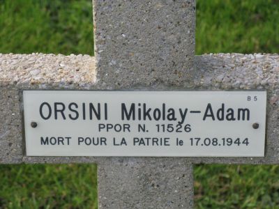ORSINI Mikolaj Adam
- 28 ans -
Né 27.07.1916 Kamieniec Podolski
Décès 17.08.1944 
Matricule 11526
1ère Division Blindée Polonaise
2ème Régiment Artillerie Motorisée
Sous-Lieutenant
Tombe 5 - Carré II - Rang B
copyright photo Piotr Packowski
copyright Frania

